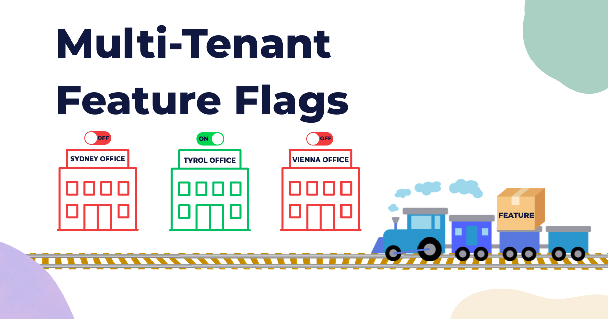How to Target Features by Tenant